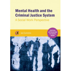 Mental Health and the Criminal Justice System: A Social Work Perspective
