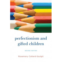 Perfectionism and Gifted Children