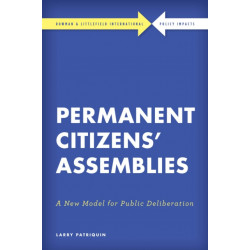 Permanent Citizens’ Assemblies: A New Model for Public Deliberation