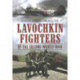 Lavochkin Fighters of the Second World War