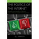 The Politics of the Internet: Political Claims-making in Cyberspace and Its Effect on Modern Political Activism
