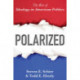 Polarized: The Rise of Ideology in American Politics