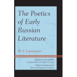 The Poetics of Early Russian Literature