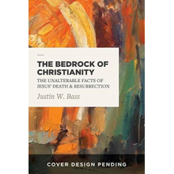 The Bedrock of Christianity