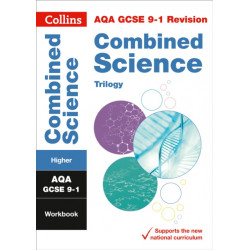 AQA GCSE 9-1 Combined Science Higher Workbook: Ideal for the 2026 and 2027 Exams