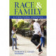 Race and Family: A Structural Approach