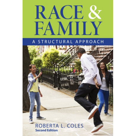 Race and Family: A Structural Approach