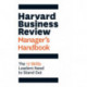 The Harvard Business Review Manager's Handbook: The 17 Skills Leaders Need to Stand Out