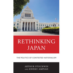 Rethinking Japan: The Politics of Contested Nationalism