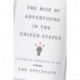 The Rise of Advertising in the United States: A History of Innovation to 1960