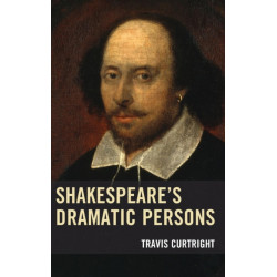 Shakespeare’s Dramatic Persons