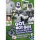 Got- Not Got: Spurs: The Lost World of Tottenham Hotspur