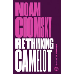 Rethinking Camelot: JFK, the Vietnam War, and U.S. Political Culture