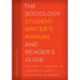 The Sociology Student Writer's Manual and Reader's Guide