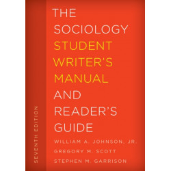 The Sociology Student Writer's Manual and Reader's Guide