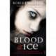 Blood and Ice
