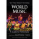 So You Want to Sing World Music: A Guide for Performers