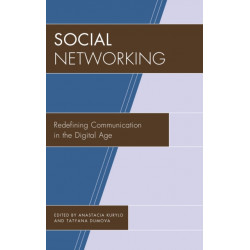 Social Networking: Redefining Communication in the Digital Age
