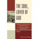 The Soul, Lover of God