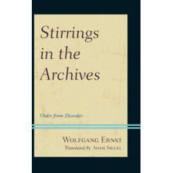 Stirrings in the Archives: Order from Disorder