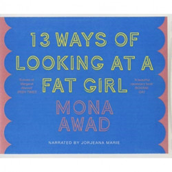 13 Ways of Looking at a Fat Girl