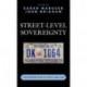Street-Level Sovereignty: The Intersection of Space and Law