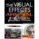The Visual Effects Arsenal: VFX Solutions for the Independent Filmmaker