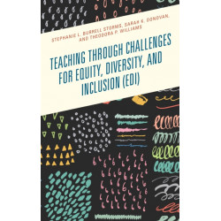 Teaching through Challenges for Equity, Diversity, and Inclusion (EDI)