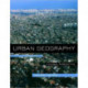 Urban Geography: A Global Perspective