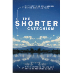 The Shorter Catechism