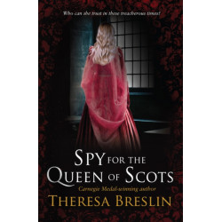 Spy for the Queen of Scots