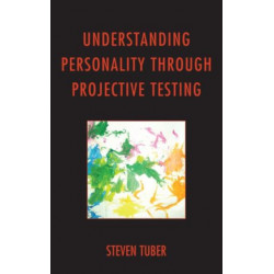 Understanding Personality through Projective Testing
