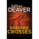Roadside Crosses: Kathryn Dance Book 2