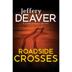 Roadside Crosses: Kathryn Dance Book 2