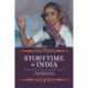 Storytime in India: Wedding Songs, Victorian Tales, and the Ethnographic Experience