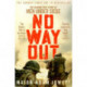 No Way Out: The Searing True Story of Men Under Siege