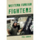 Western Foreign Fighters: The Threat to Homeland and International Security