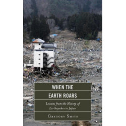 When the Earth Roars: Lessons from the History of Earthquakes in Japan
