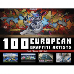 100 European Graffiti Artists