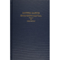 Modern Marine Engineer’s Manual: Volume I