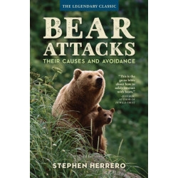 Bear Attacks: Their Causes and Avoidance
