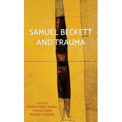 Samuel Beckett and Trauma