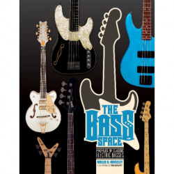 The Bass Space: Profiles of Classic Electric Basses