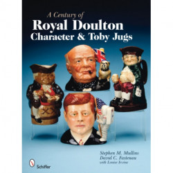A Century of Royal Doulton Character & Toby Jugs