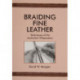 Braiding Fine Leather: Techniques of the Australian Whipmakers