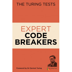 The Turing Tests Expert Code Breakers