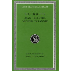 Ajax. Electra. Oedipus Tyrannus