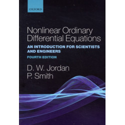 Nonlinear Ordinary Differential Equations: An Introduction for Scientists and Engineers