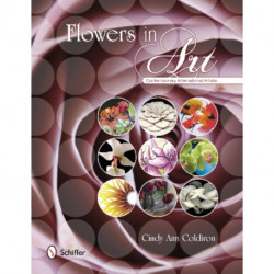 Flowers in Art: Contemporary International Artists