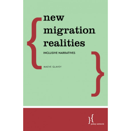 New Migration Realities: Inclusive Narratives